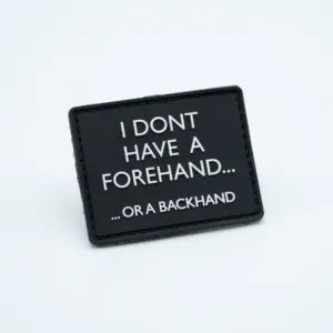 PVC Patch - I DON'T HAVE A FOREHAND